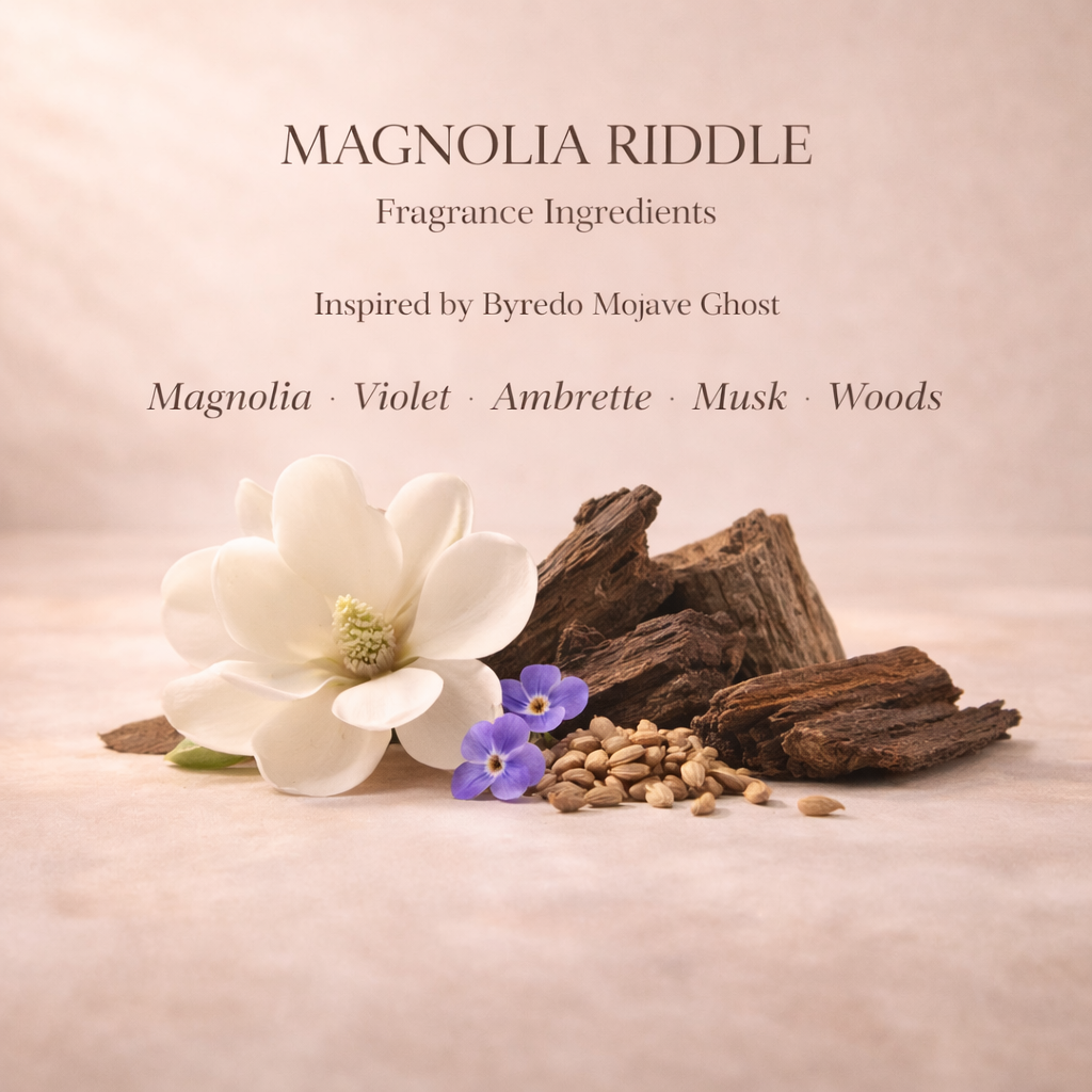 MAGNOLIA RIDDLE – Mojave Ghost-Style Scent