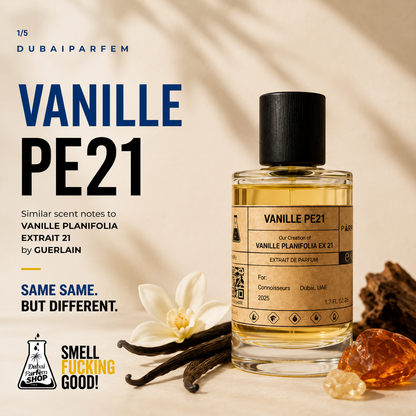 VANILLE PE21 — if you like Vanille Planifolia Extrait 21 (Guerlain)